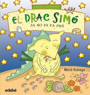 EL DRAC SIMÓ JA NO ES FA PIPÍ | 9788468307367 | ARÀNEGA, MERCE | Galatea Llibres | Llibreria online de Reus, Tarragona | Comprar llibres en català i castellà online