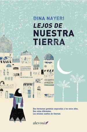 LEJOS DE NUESTRA TIERRA | 9788415608189 | NAYERI, DINA | Galatea Llibres | Librería online de Reus, Tarragona | Comprar libros en catalán y castellano online