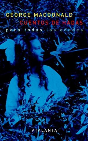 CUENTOS DE HADAS | 9788493963545 | MACDONALD, GEORGE | Galatea Llibres | Librería online de Reus, Tarragona | Comprar libros en catalán y castellano online