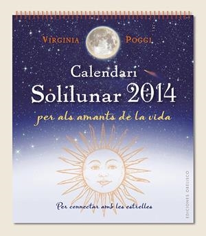 CALENDARI 2014 SOLILUNAR | 9788497779708 | POGGI, VIRGINIA CELIA | Galatea Llibres | Llibreria online de Reus, Tarragona | Comprar llibres en català i castellà online