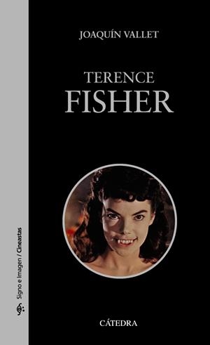 TERENCE FISHER | 9788437631646 | VALLET RODRIGO, JOAQUÍN | Galatea Llibres | Llibreria online de Reus, Tarragona | Comprar llibres en català i castellà online