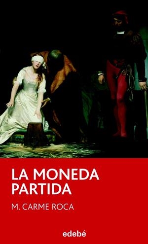 LA MONEDA PARTIDA | 9788423696031 | ROCA, Mº MERCE | Galatea Llibres | Llibreria online de Reus, Tarragona | Comprar llibres en català i castellà online