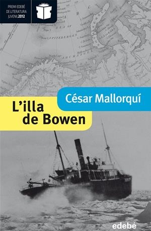 L'ILLA DE BOWEN | 9788468304250 | MALLORQUÍ, CESAR | Galatea Llibres | Llibreria online de Reus, Tarragona | Comprar llibres en català i castellà online