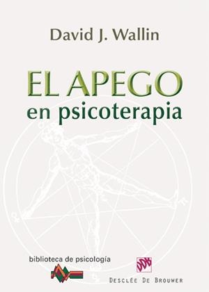 EL APEGO EN PSICOTERAPIA | 9788433025494 | WALLIN, DAVID J. | Galatea Llibres | Librería online de Reus, Tarragona | Comprar libros en catalán y castellano online
