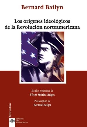 LOS ORÍGENES IDEOLÓGICOS DE LA REVOLUCIÓN NORTEAMERICANA | 9788430954513 | BAYLIN, BERNARD | Galatea Llibres | Llibreria online de Reus, Tarragona | Comprar llibres en català i castellà online