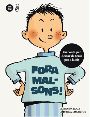FORA MALSONS! | 9788483431665 | ROCA, ELISENDA | Galatea Llibres | Librería online de Reus, Tarragona | Comprar libros en catalán y castellano online