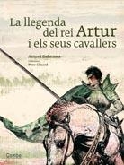 LA LLEGENDA DEL REI ARTUR | 9788498257250 | DALMASES I PARDO, ANTONI | Galatea Llibres | Librería online de Reus, Tarragona | Comprar libros en catalán y castellano online