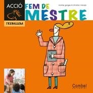 FEM DE MESTRE | 9788498257335 | GANGES, MONTSERRAT | Galatea Llibres | Llibreria online de Reus, Tarragona | Comprar llibres en català i castellà online