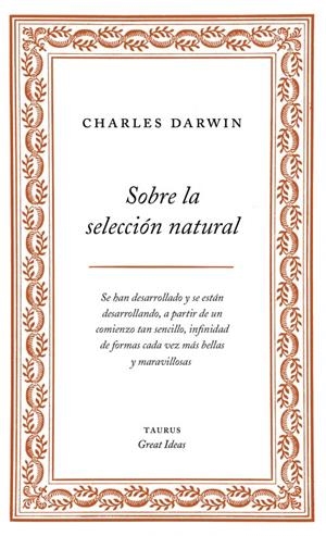 SOBRE LA SELECCIÓN NATURAL | 9788430609277 | DARWIN, CHARLES | Galatea Llibres | Llibreria online de Reus, Tarragona | Comprar llibres en català i castellà online