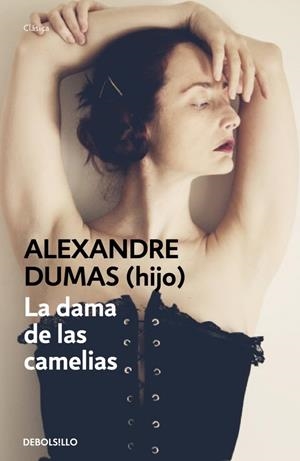 LA DAMA DE LAS CAMELIAS | 9788499894836 | DUMAS, ALEXANDRE | Galatea Llibres | Llibreria online de Reus, Tarragona | Comprar llibres en català i castellà online