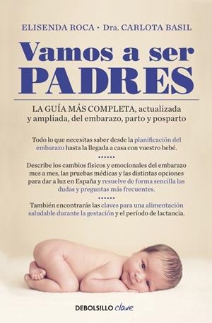 VAMOS A SER PADRES | 9788499894867 | ROCA, ELISENDA/ BASIL, CARLOTA | Galatea Llibres | Llibreria online de Reus, Tarragona | Comprar llibres en català i castellà online