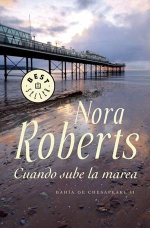 CUANDO SUBE LA MAREA | 9788499895505 | ROBERTS, NORA | Galatea Llibres | Llibreria online de Reus, Tarragona | Comprar llibres en català i castellà online