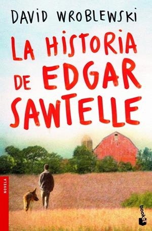 LA HISTORIA DE EDGAR SAWTELLE | 9788408004196 | WROBLEWSKI, DAVID | Galatea Llibres | Librería online de Reus, Tarragona | Comprar libros en catalán y castellano online