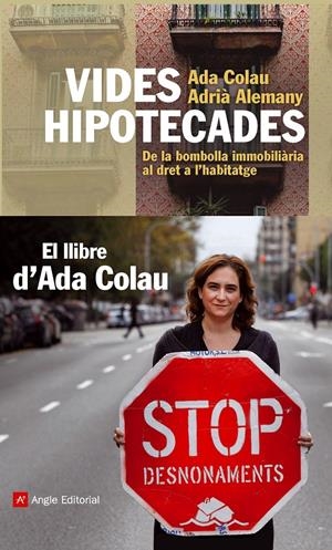 VIDES HIPOTECADES | 9788415002963 | COLAU, ADA/ ALEMANY, ADRIA | Galatea Llibres | Librería online de Reus, Tarragona | Comprar libros en catalán y castellano online