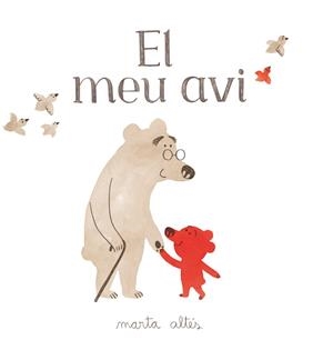 EL MEU AVI | 9788415426981 | ALTES, MARTA | Galatea Llibres | Llibreria online de Reus, Tarragona | Comprar llibres en català i castellà online