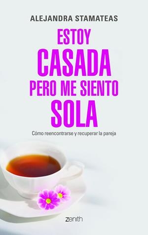 ESTOY CASADA PERO ME SIENTO SOLA | 9788408109938 | STAMATEAS, ALEJANDRA | Galatea Llibres | Librería online de Reus, Tarragona | Comprar libros en catalán y castellano online