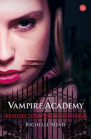 VAMPIRE ACADEMY 3 BENDECIDA POR LA SOMBRA | 9788466325837 | MEAD, RICHELLE | Galatea Llibres | Llibreria online de Reus, Tarragona | Comprar llibres en català i castellà online