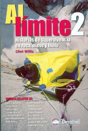 AL LIMITE 2 HISTORIAS DE SUPERVIVENCIA EN ROCA | 9788496192157 | WILLIS, CLINT | Galatea Llibres | Librería online de Reus, Tarragona | Comprar libros en catalán y castellano online