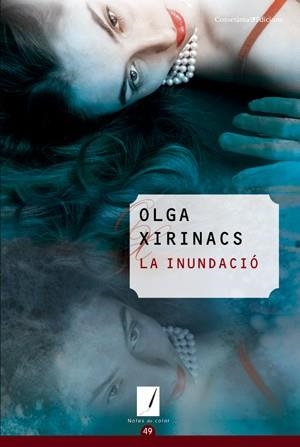 LA INUNDACIÓ | 9788415456193 | XIRINACS, OLGA | Galatea Llibres | Llibreria online de Reus, Tarragona | Comprar llibres en català i castellà online