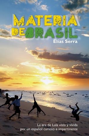 MATERIA DE BRASIL | 9788498454130 | SERRA, ELÍAS | Galatea Llibres | Llibreria online de Reus, Tarragona | Comprar llibres en català i castellà online