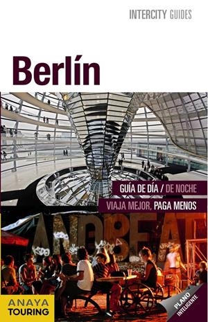 BERLÍN GUIA INTERCITY ESPIRAL | 9788499353999 | CALVO, GABRIEL/TZSCHASCHEL, SABINE | Galatea Llibres | Llibreria online de Reus, Tarragona | Comprar llibres en català i castellà online