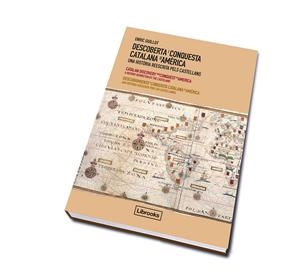 DESCOBERTA I CONQUESTA CATALANA D'AMÈRICA | 9788493891039 | GUILLOT, ENRIC | Galatea Llibres | Llibreria online de Reus, Tarragona | Comprar llibres en català i castellà online