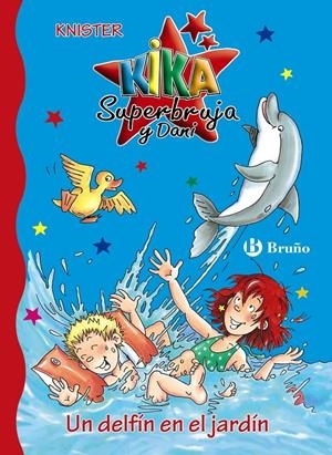 KIKA SUPERBRUJA UN DELFÍN EN EL JARDÍN | 9788421687208 | KNISTER | Galatea Llibres | Librería online de Reus, Tarragona | Comprar libros en catalán y castellano online