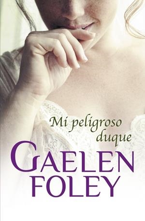 MI PELIGROSO DUQUE | 9788499894782 | FOLEY, GAELEN | Galatea Llibres | Librería online de Reus, Tarragona | Comprar libros en catalán y castellano online