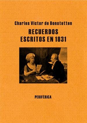RECUERDOS ESCRITOS EN 1831 | 9788492865536 | DE BONSTETTEN, CHARLES VICTOR | Galatea Llibres | Llibreria online de Reus, Tarragona | Comprar llibres en català i castellà online
