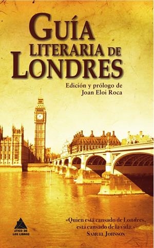 GUIA LITERARIA DE LONDRES | 9788493971922 | ROCA, JOAN ELOI | Galatea Llibres | Llibreria online de Reus, Tarragona | Comprar llibres en català i castellà online