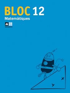 BLOC 12 QUADERN DE MATEMATIQUES | 9788441215924 | INTERLÍNIA SL | Galatea Llibres | Llibreria online de Reus, Tarragona | Comprar llibres en català i castellà online
