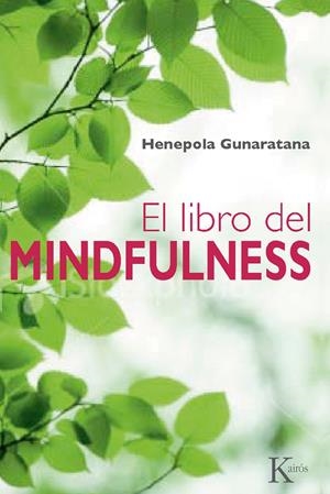 EL LIBRO DEL MINDFULNESS | 9788499881379 | GUNARATANA, BHANTE HENEPOLA | Galatea Llibres | Llibreria online de Reus, Tarragona | Comprar llibres en català i castellà online