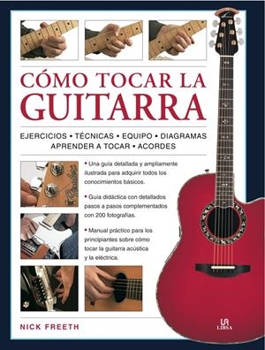CÓMO TOCAR LA GUITARRA | 9788466224857 | FREETH, NICK | Galatea Llibres | Librería online de Reus, Tarragona | Comprar libros en catalán y castellano online