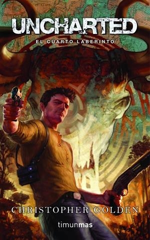 UNCHARTED: EL CUARTO LABERINTO | 9788448005061 | GOLDEN, CHRISTOFER | Galatea Llibres | Librería online de Reus, Tarragona | Comprar libros en catalán y castellano online