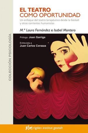 EL TEATRO COMO OPORTUNIDAD | 9788493917234 | FERNÁNDEZ GASTELÚ, M.ª LAURA/MONTERO REBOLLO, ISABEL | Galatea Llibres | Librería online de Reus, Tarragona | Comprar libros en catalán y castellano online