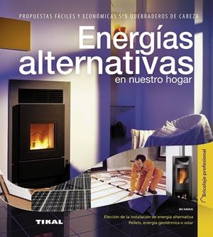 ENERGIAS ALTERNATIVAS EN NUESTRO HOGAR | 9788499281582 | HANUS, BO/HANUS-WALTHER, HANNELORE | Galatea Llibres | Librería online de Reus, Tarragona | Comprar libros en catalán y castellano online