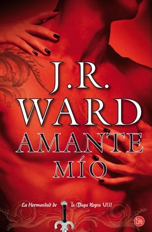 AMANTE MÍO (LA HERMANDAD DE LA DAGA NEGRA VIII) | 9788466325875 | WARD, J.R. | Galatea Llibres | Llibreria online de Reus, Tarragona | Comprar llibres en català i castellà online