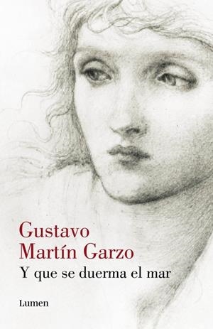 Y QUE SE DUERMA EL MAR | 9788426420640 | MARTIN GARZO, GUSTAVO | Galatea Llibres | Llibreria online de Reus, Tarragona | Comprar llibres en català i castellà online