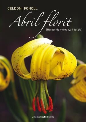 ABRIL FLORIT | 9788415456278 | FONOLL, CELDONI | Galatea Llibres | Llibreria online de Reus, Tarragona | Comprar llibres en català i castellà online