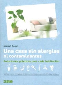 UNA CASA SIN ALERGIAS NI CONTAMINANTES | 9788475567648 | GUEDJ, MARCEL | Galatea Llibres | Librería online de Reus, Tarragona | Comprar libros en catalán y castellano online