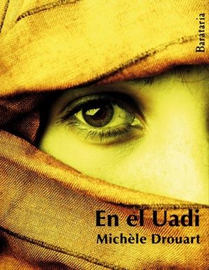 EN EL UADI | 9788492979271 | DROUART, MICHELE | Galatea Llibres | Librería online de Reus, Tarragona | Comprar libros en catalán y castellano online
