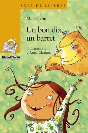 UN BON DIA, UN BARRET | 9788448930301 | PAVÓN, MAR | Galatea Llibres | Librería online de Reus, Tarragona | Comprar libros en catalán y castellano online