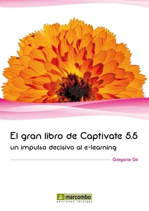 EL GRAN LIBRO DE CAPTIVATE 5.5 | 9788426718228 | GIL GARCIA, GREGORIO | Galatea Llibres | Librería online de Reus, Tarragona | Comprar libros en catalán y castellano online