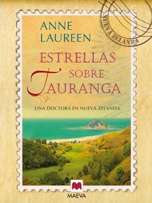 ESTRELLAS SOBRE TAURANGA | 9788415120995 | LAUREEN, ANNE | Galatea Llibres | Llibreria online de Reus, Tarragona | Comprar llibres en català i castellà online