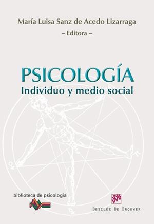 PSICOLOGÍA, INDIVIDUO Y MEDIO SOCIAL | 9788433025609 | SANZ DE ACEDO LIZARRAGA, Mª LUISA/POLLÁN RUFO, MILAGROS/CASANOVA LAMOUTTE, ELSA/AMIGOT LEACHE, PATRI | Galatea Llibres | Llibreria online de Reus, Tarragona | Comprar llibres en català i castellà online