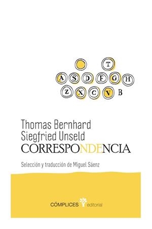 CORRESPONDENCIA THOMAS BERNHARD / SIEGFRIED UNSELD | 9788493945855 | BERNHARD, THOMAS - SIEGFRIED UNSELD | Galatea Llibres | Librería online de Reus, Tarragona | Comprar libros en catalán y castellano online