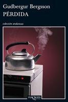 PÉRDIDA | 9788483834176 | BERGSSON, GUDBERGUR | Galatea Llibres | Llibreria online de Reus, Tarragona | Comprar llibres en català i castellà online