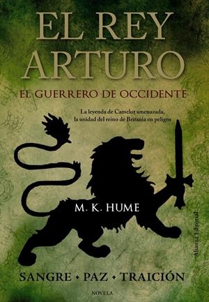 EL REY ARTURO. EL GUERRERO DE OCCIDENTE | 9788420673783 | HUME, M. K. | Galatea Llibres | Llibreria online de Reus, Tarragona | Comprar llibres en català i castellà online