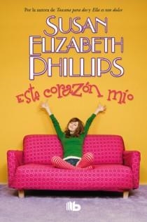 ESTE CORAZON MIO | 9788498726510 | PHILLIPS, SUSAN ELIZABETH | Galatea Llibres | Librería online de Reus, Tarragona | Comprar libros en catalán y castellano online