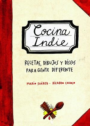 COCINA INDIE | 9788497858472 | SUAREZ, MARIO | Galatea Llibres | Librería online de Reus, Tarragona | Comprar libros en catalán y castellano online